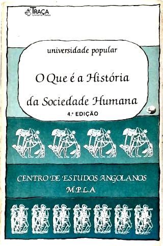 O Que É a História da Sociedade Humana