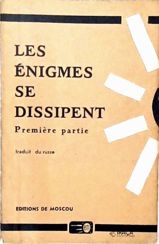 Les Énigmes Se Dissipent - Vol. 1