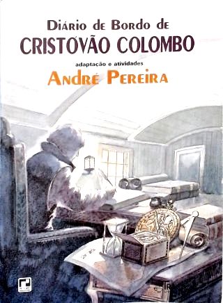 Diário de Bordo de Cristóvão Colombo 1492-1493 (adaptado)