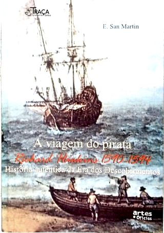A Viagem do Pirata Richard Hawkins 1590-1594