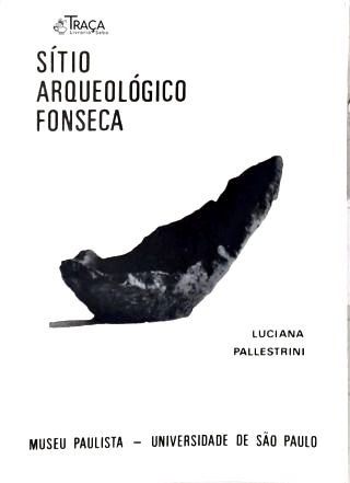 Sítio Arqueológico Fonseca