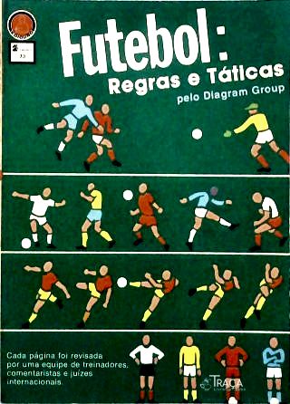 Futebol: Regras e Táticas