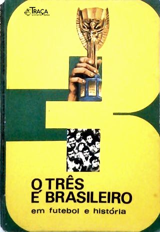 O Três É Brasileiro