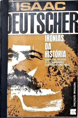 Ironias da História