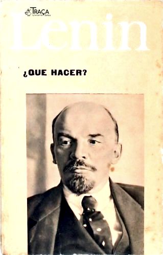 Qué Hacer?
