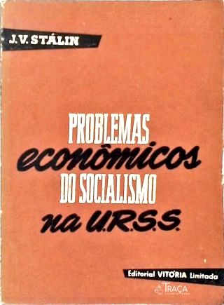 Problemas Econômicos do Socialismo Na U.r.s.s.
