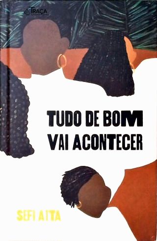 Tudo de Bom Vai Acontecer (caixa com Folheto)