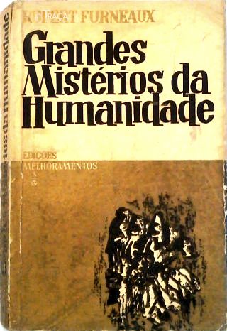 Grandes Mistérios da Humanidade