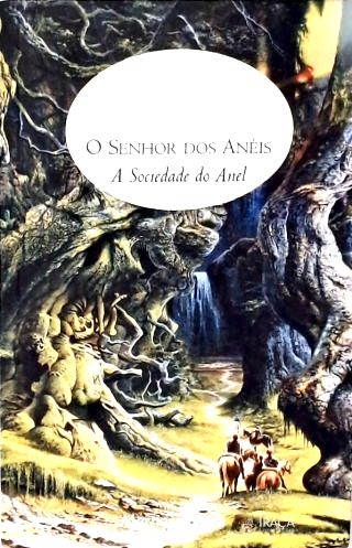 O Senhor dos Anéis: a Sociedade do Anel - Vol. 1