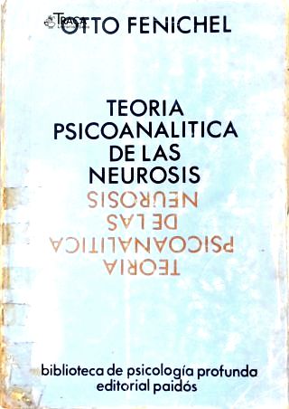 Teoria Psicoanalitica de Las Neurosis