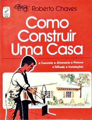Como Construir Uma Casa