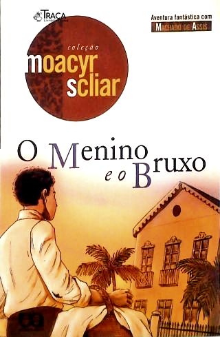 O Menino e o Bruxo