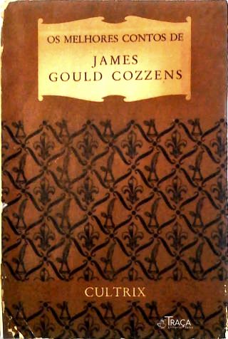 Os Melhores Contos de James Gould Cozzens