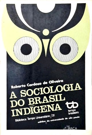 A Sociologia do Brasil Indígena