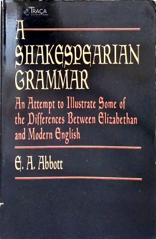 A Shakespearian Grammar