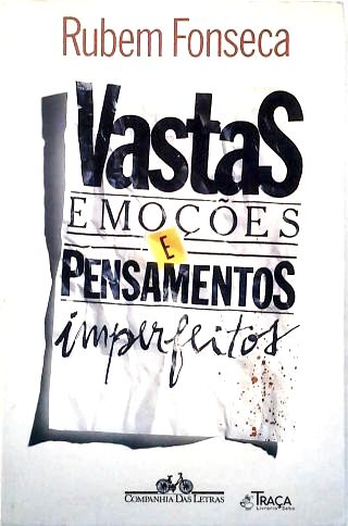 Vastas Emoções e Pensamentos Imperfeitos