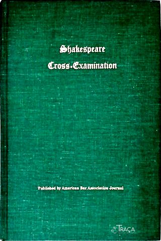 Shakespeare Cross-examination