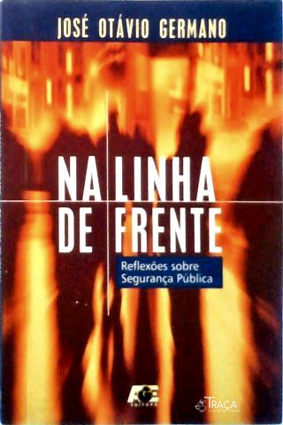 Na Linha de Frente