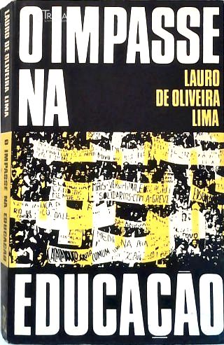 O Impasse Na Educação