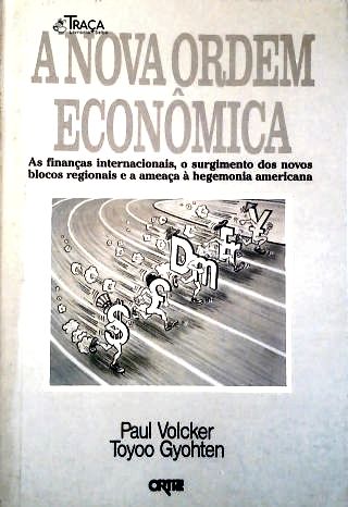 A Nova Ordem Econômica