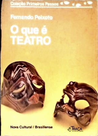 O Que É Teatro