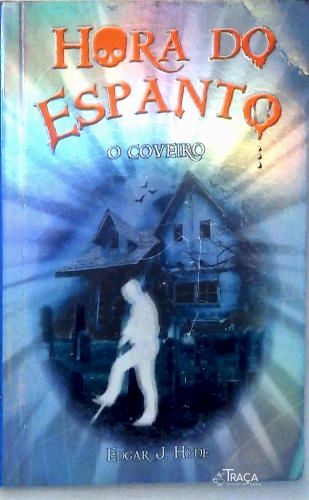 Hora do Espanto - o Coveiro