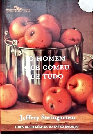 O Homem Que Comeu de Tudo