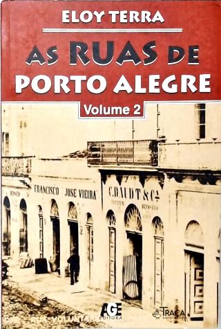As Ruas de Porto Alegre - Vol. 2