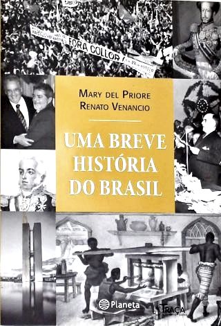 Uma Breve História do Brasil