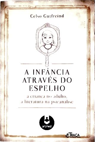 A Infância Através do Espelho