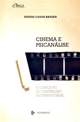 Cinema e Psicanálise
