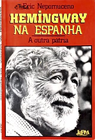 Hemingway Na Espanha