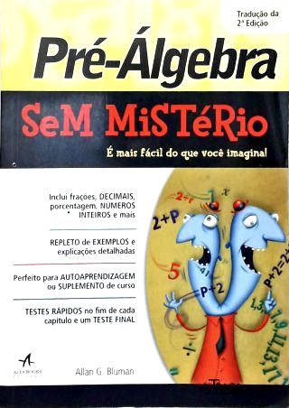 Pré-álgebra sem Mistério (com Pequenos Furos)