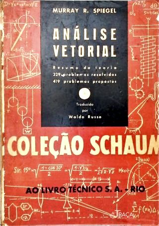 Análise Vetorial (com Introdução À Análise Tensorial)