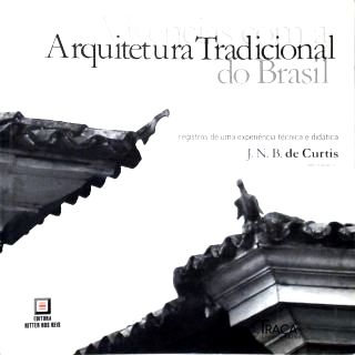 Vivências com a Arquitetura Tradicional Brasileira