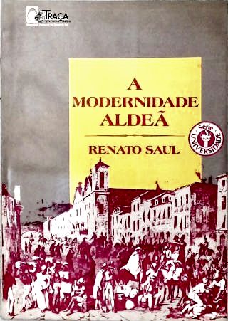 A Modernidade Aldeã