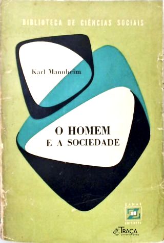 O Homem e a Sociedade