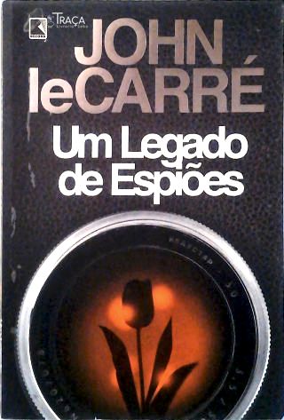 Um legado de espiões