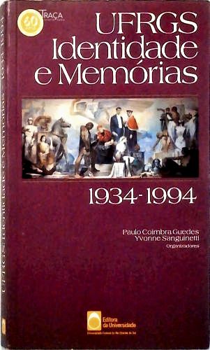 Ufrgs Identidade e Memórias