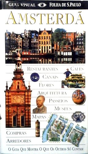Guia Visual Folha de São Paulo: Amsterdã