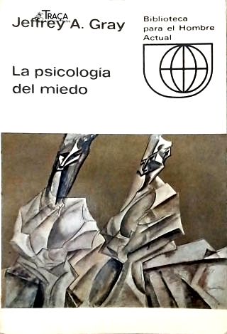 La Psicologia Del Miedo