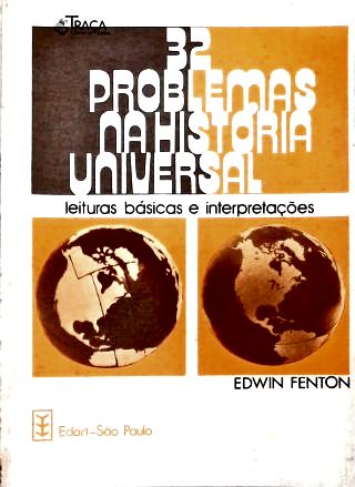 32 Problemas Na História Universal: Leituras Básicas e Interpretações