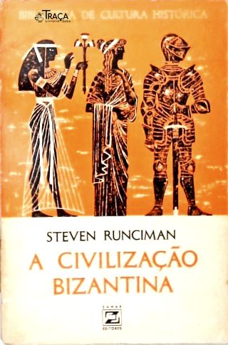 A Civilização Bizantina