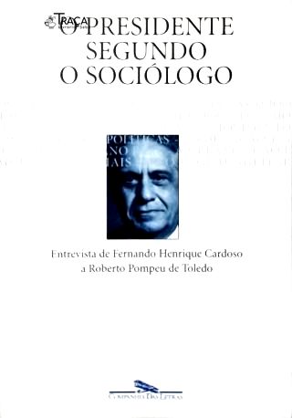 O Presidente Segundo o Sociólogo