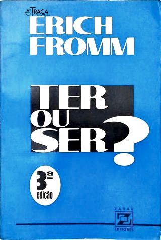 Ter Ou Ser?