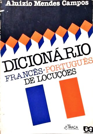 Dicionário Francês-português de Locuções