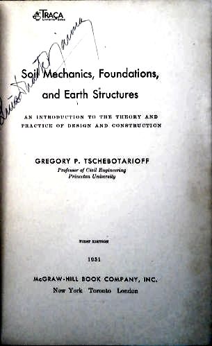 Soil Mechanics, Foundations And Earth Structures