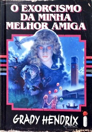 O Exorcismo da Minha Melhor Amiga