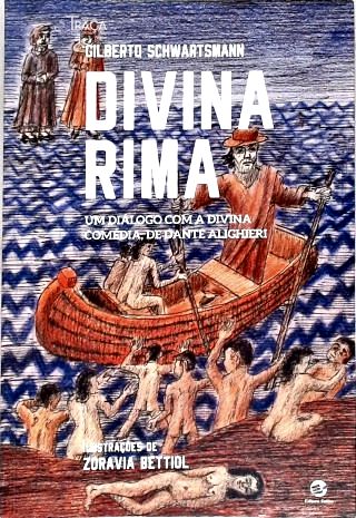 Divina Rima: Um Diálogo com a Divina Comédia de Dante Alighieri