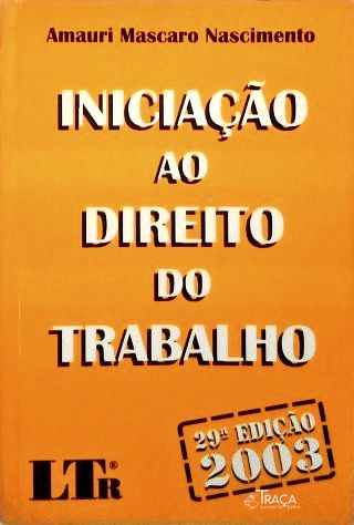 Iniciação Ao Direito do Trabalho